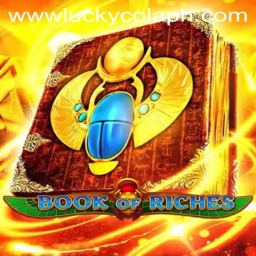 BookofRiches: Discover the Ultimate Gaming Adventure with LuckyCola