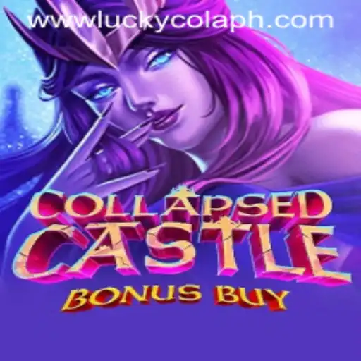 Discover the Thrills of CollapsedCastleBonusBuy with LuckyCola